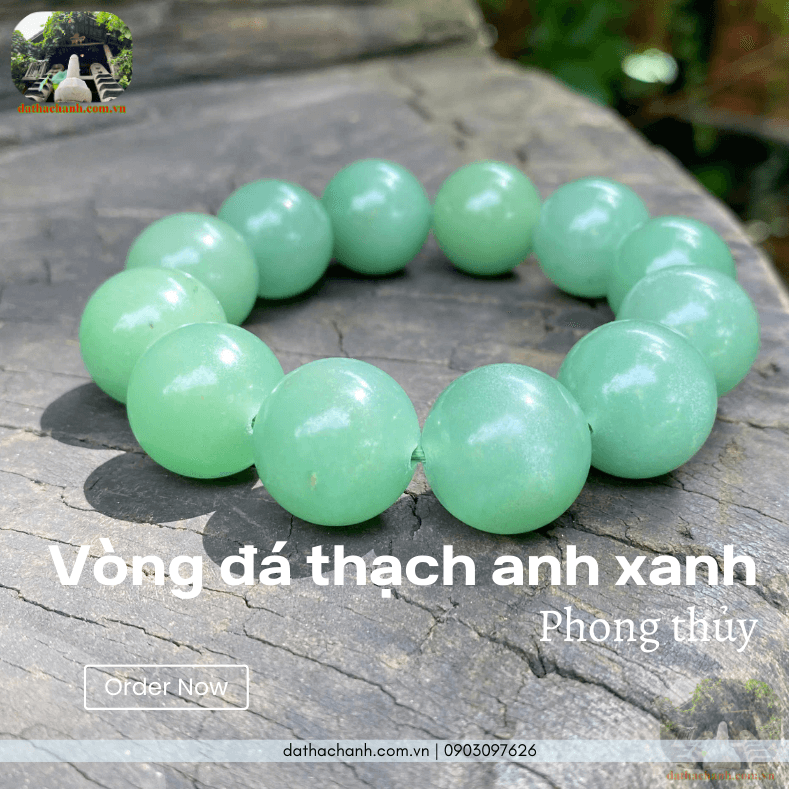 Vòng đá thạch anh xanh thiên nhiên vòng tay năng lượng chinh phục mọi thử thách 29 vòng đá thạch anh xanh