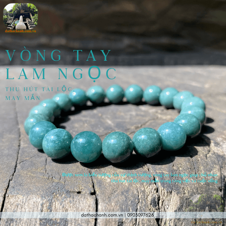 Vòng tay lam ngọc phong thủy 27 vòng tay lam ngọc